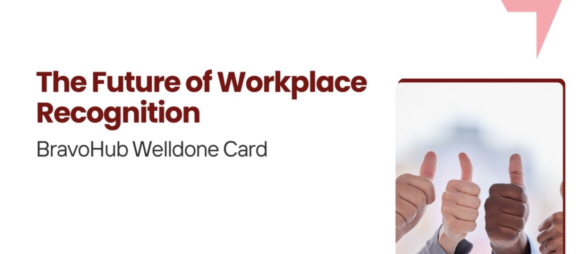 Future of Workplace Recognition