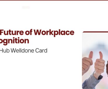 Future of Workplace Recognition
