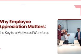 Why Employee Appreciation Matters
