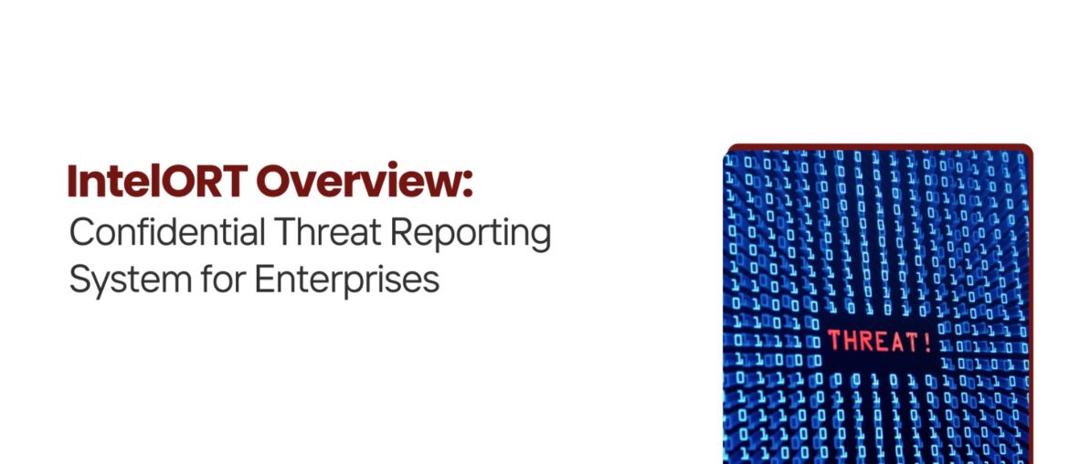 Confidential Threat Reporting