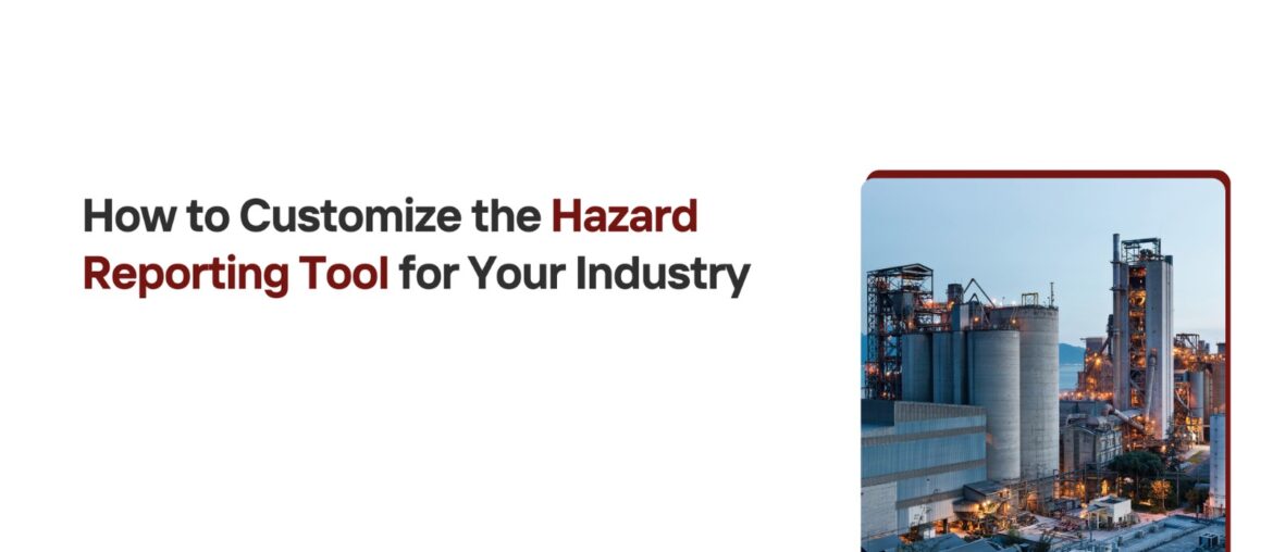 Customize the Hazard Reporting Tool