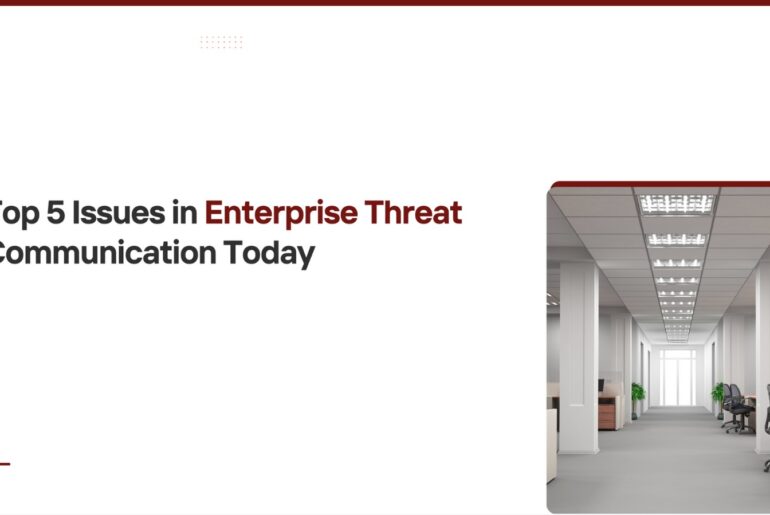 Issues in Enterprise Threat Communication
