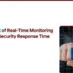 Lack of Real-Time Monitoring