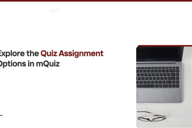 Quiz Assignment Options