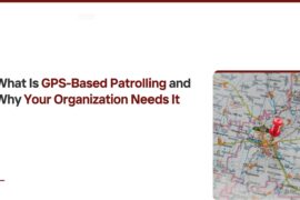What Is GPS-Based Patrolling