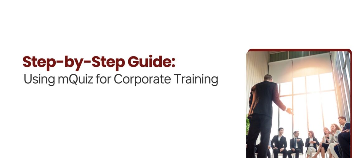 mQuiz for Corporate Training