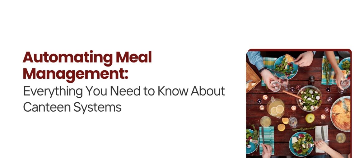 Automating Meal Management