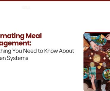 Automating Meal Management