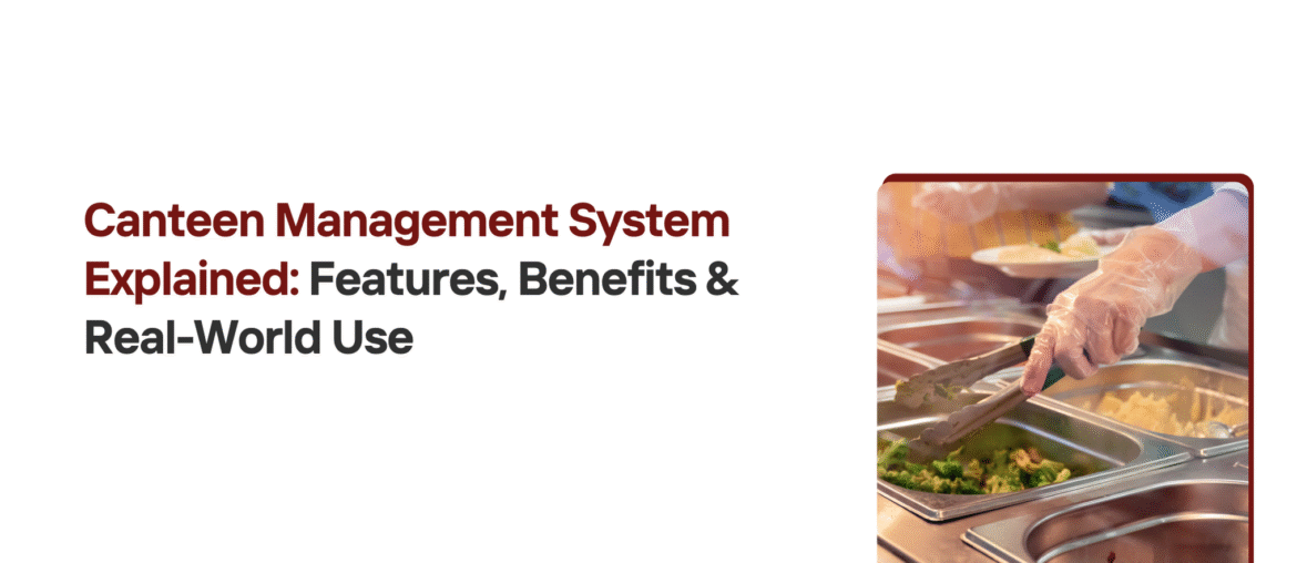 Canteen Management System Explained