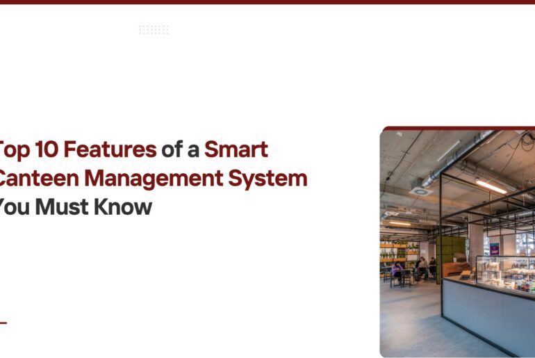 Features of Smart Canteen Management System