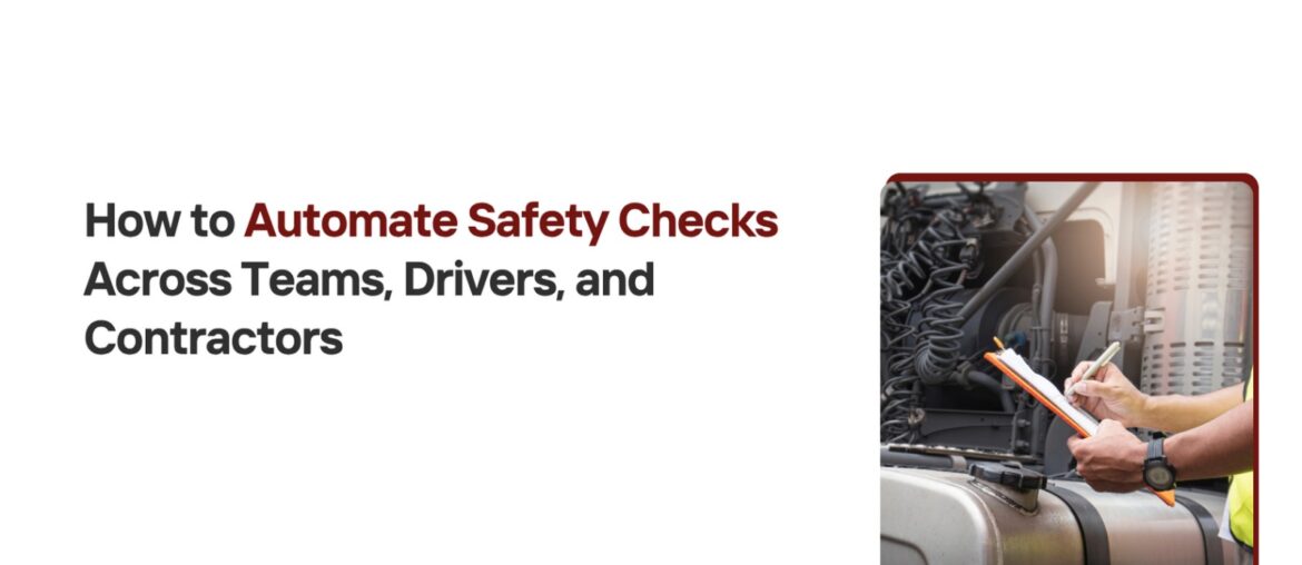 How to Automate Safety Checks