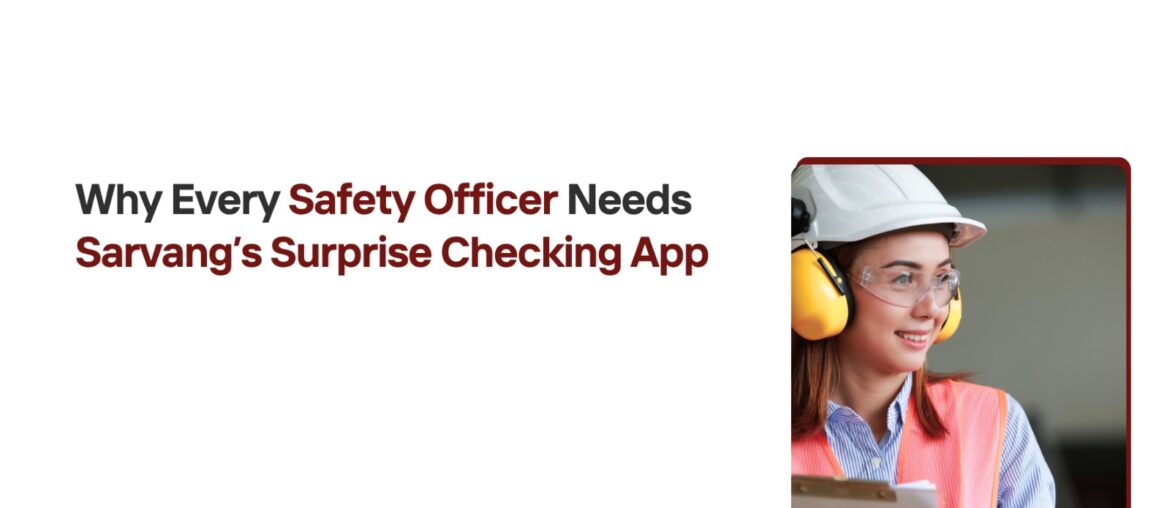 Sarvang’s Surprise Checking App