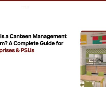 What Is a Canteen Management System