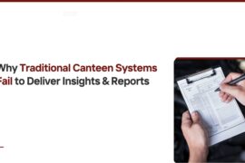 Why Traditional Canteen Systems Fail